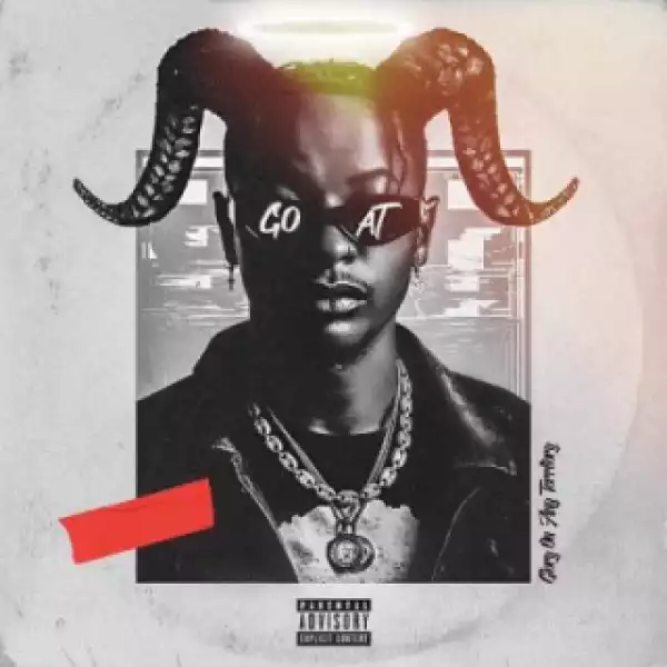 Glory On Any Territory (G.O.A.T) BY Priddy Ugly